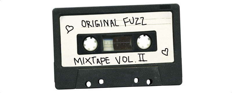 Original Fuzz Mixtape Vol. 2