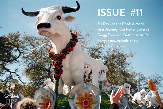 Issue #11: The Wonderful, Wild World of Mardi Gras