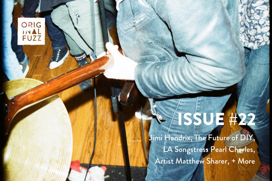 Issue #22: Jimi Hendrix, LA Songstress Pearl Charles, The Future of DIY, Artist Matthew Sharer + More