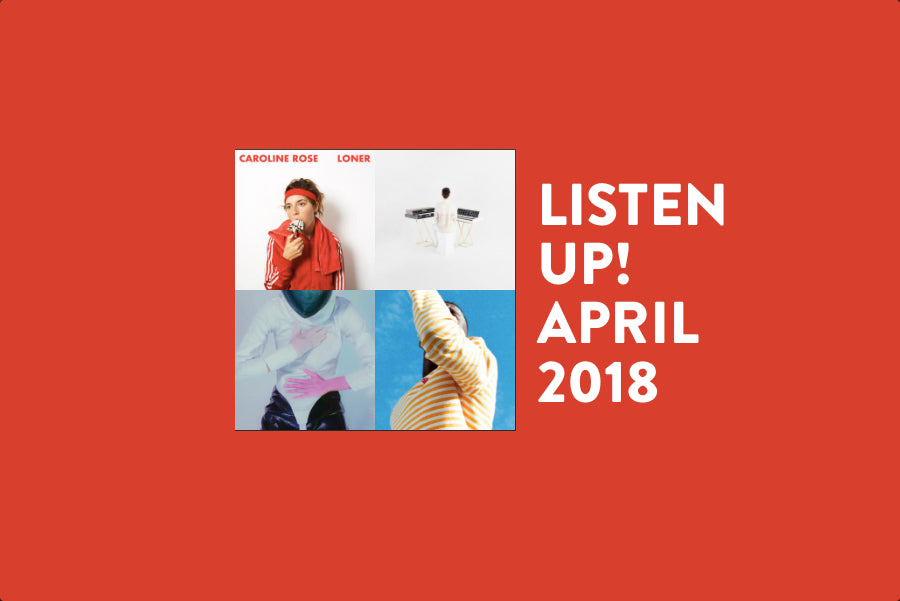 LISTEN UP! New Albums to Play Loud in April